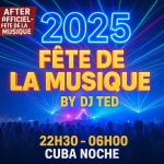 fete de la musique Valenciennes DJ TED CUBA NOCHE Party 21/06/2025