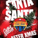 Weekend de Noêl 26 & 27 Décrembre Vendredi Samedi soir NightClub Bar CUBA NOCHE Valenciennes